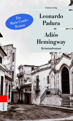 Adi&oacute; s Hemingway Kriminalroman. Ausgezeichnet mit dem Deutsch
