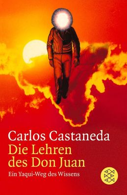 Die Lehren des Don Juan: Ein Yaqui-Weg des Wissens, Carlos Castaneda