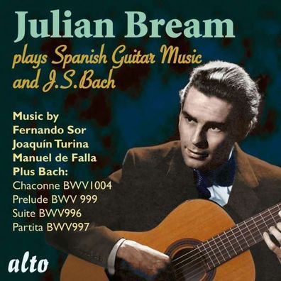 Julian Bream plays J. S. Bach & Spanish Guitar: - Alto - (CD / Titel: H-Z)