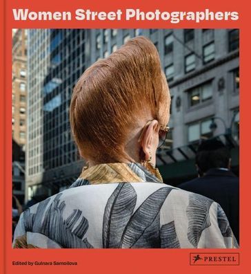 Women Street Photographers, Gulnara Samoilova