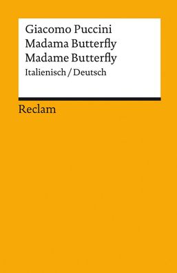 Madama Butterfly / Madame Butterfly, Giacomo Puccini