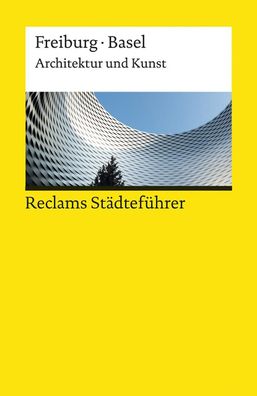 Reclams St?dtef?hrer Freiburg / Basel, Peter Kalchthaler