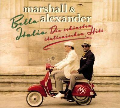 Marshall & Alexander: Bella Italia - Die schönsten italienischen Hits - Edel 0208965