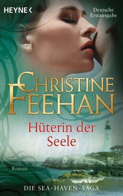 H?terin der Seele - Die Sea-Haven-Saga, Christine Feehan