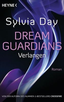 Dream Guardians - Verlangen, Sylvia Day