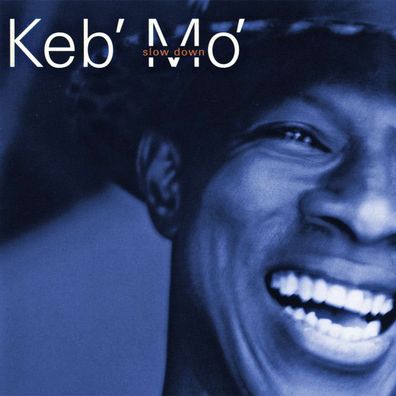 Keb' Mo' (Kevin Moore): Slow Down - - (CD / S)