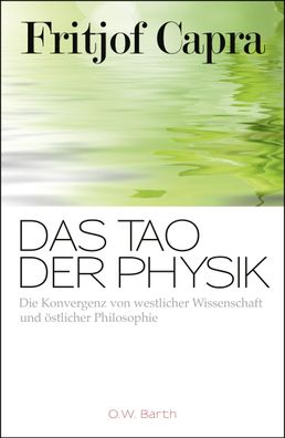Das Tao der Physik, Fritjof Capra