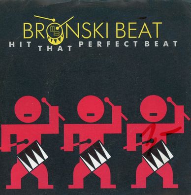 7" Bronski Beat - Hit that perfect Beat