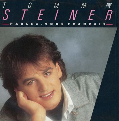 7" Tommy Steiner - Parlez Vous Francais