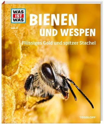 Bienen und Wespen. Fluessiges Gold und spitzer Stachel Fluessiges G
