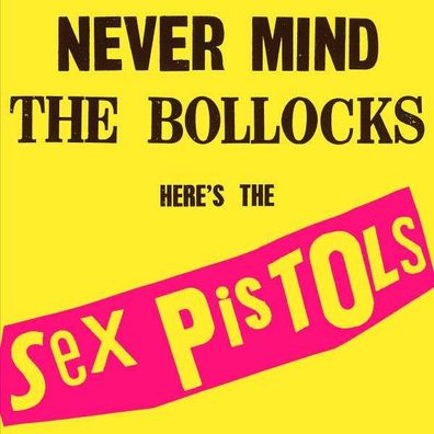 Never Mind The Bollocks Here's The Sex Pistols - Universal 2796503 - (CD / Titel: ...