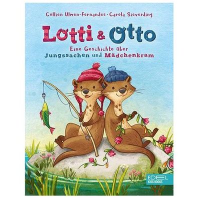 Lotti und Otto (Mini-Ausgabe) Eine Geschichte ueber Jungssachen und