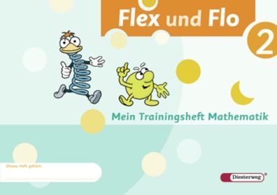 Flex und Flo - Ausgabe 2007 Trainingsheft 2 Arndt, Jana Brall, Clau