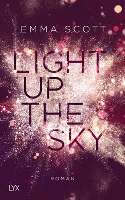 Light Up the Sky Roman Emma Scott Beautiful-Hearts-Duett