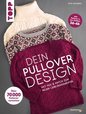 Dein Pullover-Design: Mit Mix & Match den neuen Lieblingssweater stricken, ...