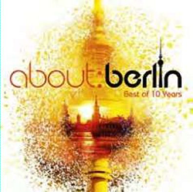 Various Artists - About: Berlin - Best Of 10 Years - - (CD / Titel: Q-Z)