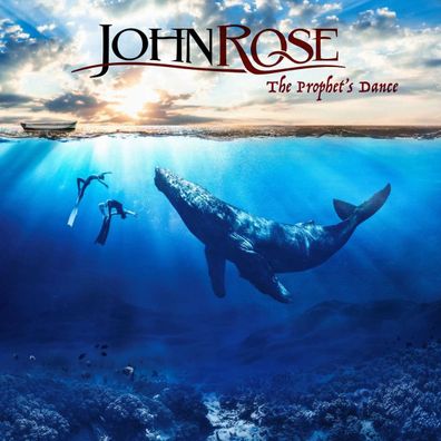 JohnRose: The Prophets Dance - - (CD / T)