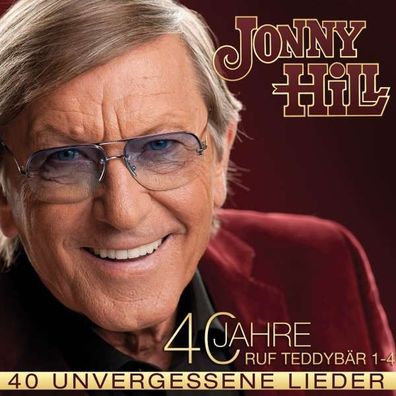 Jonny Hill: 40 unvergessene Lieder - MCP - (CD / #)