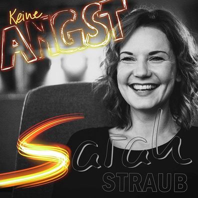 Sarah Straub: Keine Angst - - (CD / K)