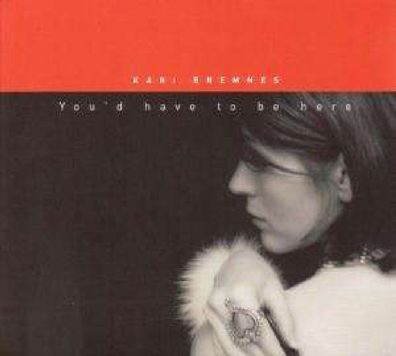 Kari Bremnes: Youd Have To Be Here - Strange Wa 829292 - (CD / Titel: H-P)