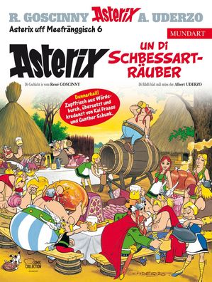 Asterix Mundart Meefr?nggisch VI, Ren? Goscinny