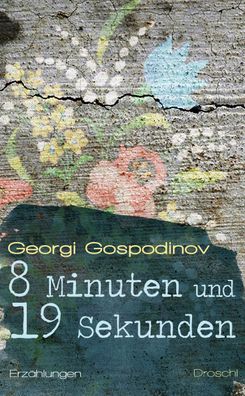 8 Minuten und 19 Sekunden, Georgi Gospodinov