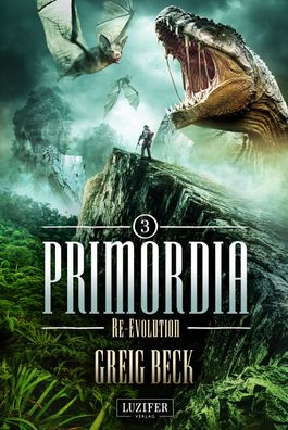 Primordia 3 - Re-Evolution, Greig Beck