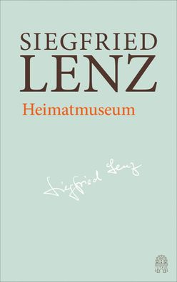 Heimatmuseum, Siegfried Lenz