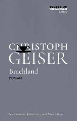 Brachland, Christoph Geiser
