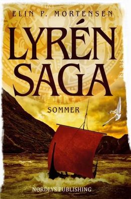 Lyr?n Saga: Sommer, Elin P. Mortensen