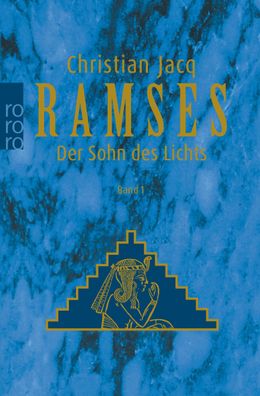 Ramses: Der Sohn des Lichts, Christian Jacq