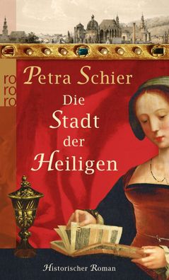 Die Stadt der Heiligen, Petra Schier