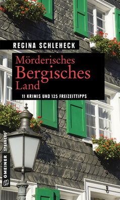 M?rderisches Bergisches Land, Regina Schleheck