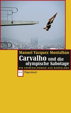 Carvalho und die olympische Sabotage, Manuel V?zquez Montalb?n