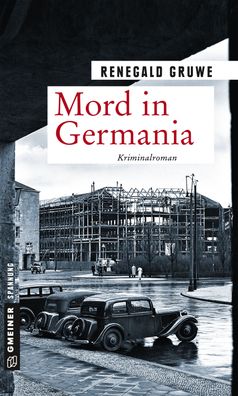 Mord in Germania, Renegald Gruwe