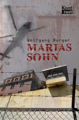 Marias Sohn, Wolfgang Burger