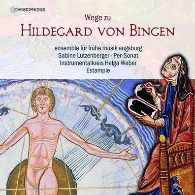 Hildegard von Bingen (1098-1179) - Wege zu Hildegard von Bingen - - (CD / W)