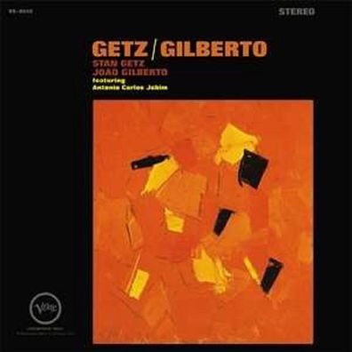 Stan Getz & João Gilberto: Getz / Gilberto