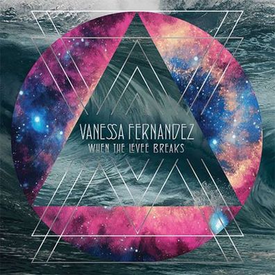 Vanessa Fernandez: When The Levee Breaks - Groove Note - (Pop / Rock / SACD)