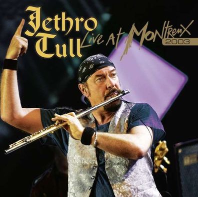 Jethro Tull - Live At Montreux 2003 - - (CD / Titel: H-P)