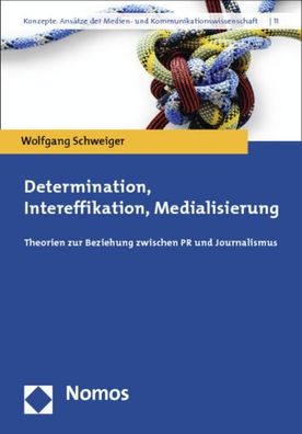 Determination, Intereffikation, Medialisierung, Wolfgang Schweiger