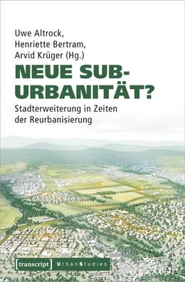 Neue Suburbanit?t?, Uwe Altrock