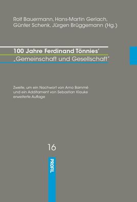 100 Jahre Ferdinand T?nnies Gemeinschaft und Gesellschaft, Arno Bamm?