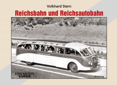 Reichsbahn und Reichsautobahn, Volkhard Stern