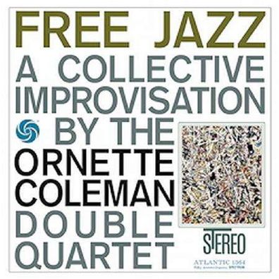 Ornette Coleman (1930-2015): Free Jazz (180g) - - (LP / F)