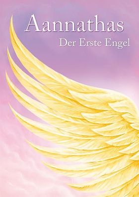 Aannathas - der Erste Engel, Ursula Frenzel