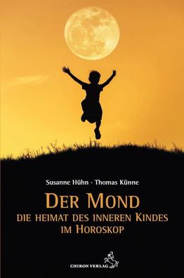 Der Mond - Die Heimat des inneren Kindes, Susanne H?hn