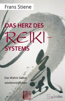 Das Herz des Reiki-Systems, Frans Stiene
