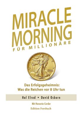 Miracle Morning f?r Million?re, Hal Elrod
