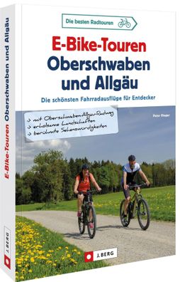 E-Bike-Touren Oberschwaben und Allg?u, Peter Rieger